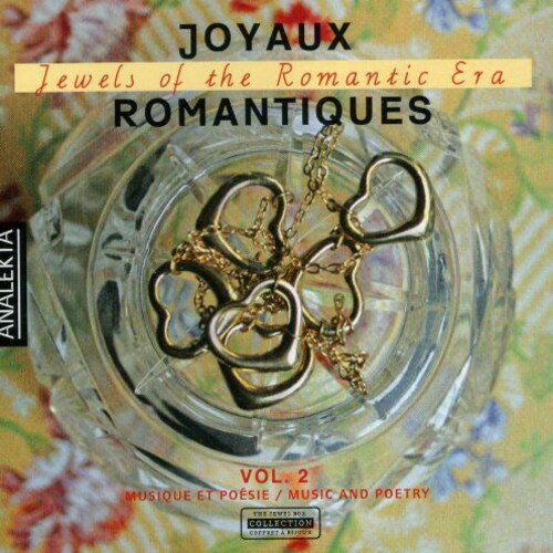 UPC 0774204978426 Vol． 2－Jewels of the Romantic Era JewelsoftheRomanticEra CD・DVD 画像