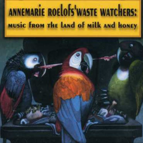 UPC 0777405004826 Anne Marie Roelofs & Waste Watchers / Music From The Land Of Milk & Honey 輸入盤 CD・DVD 画像