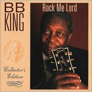 UPC 0779836504128 Rock Me Lord / B.B. King CD・DVD 画像