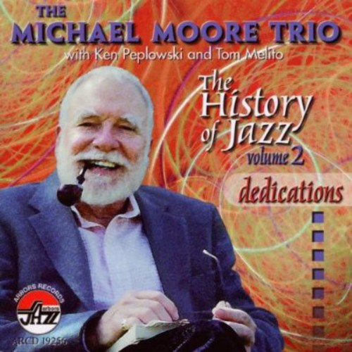 UPC 0780941125627 Dedications: History of Jazz 2 / Michael Moore CD・DVD 画像