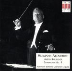 UPC 0782124928025 Bruckner： Symphony No．5 HermannAbendroth ,LeipzigRadioSymphonyO CD・DVD 画像