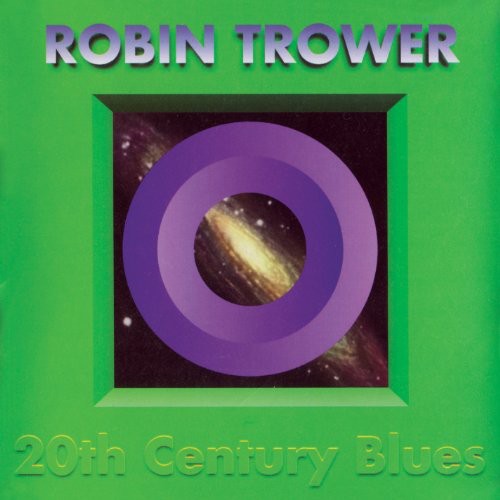 UPC 0788575000129 20th Century Blues / Robin Trower CD・DVD 画像