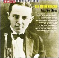 UPC 0789368200924 Jazz Me Blues ビックス・バイダーベック CD・DVD 画像