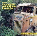 UPC 0791022020427 Truck Stops Here / Bruce Abrams CD・DVD 画像