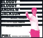 UPC 0791558444322 Original Cast Recording / Ghostlight / Bloody Bloody Andrew Jackson CD・DVD 画像