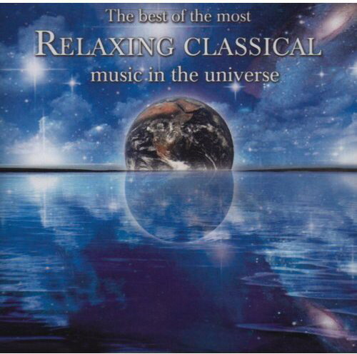 UPC 0795041758521 Best of the Most Relaxing Classical Music in BestoftheMostRelaxingClassicalMusicintheU CD・DVD 画像