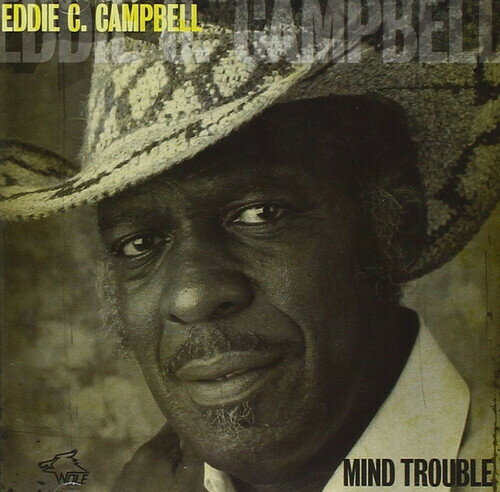 UPC 0799582081629 Mind Trouble EddieC．Campbell CD・DVD 画像