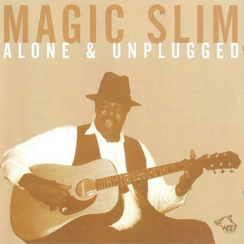 UPC 0799582088222 Alone & Unplugged / Magic Slim CD・DVD 画像