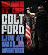 UPC 0801213068791 Colt Ford / Crank It Up! Colt Ford Live At Wild Adventures CD・DVD 画像