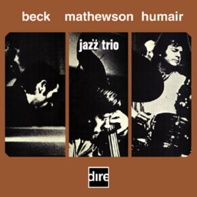 UPC 0804640101727 Gordon Beck / Ron Mathewson / Daniel Humair / Jazz Trio 輸入盤 CD・DVD 画像