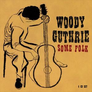 UPC 0805520021159 WOODY GUTHRIE ウディ・ガスリー SOME FOLK CD CD・DVD 画像