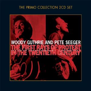 UPC 0805520090315 WOODY GUTHRIE PETE SEEGER ウディ・ガスリー ピーター・シーガー FIRST RAYS OF PROTEST IN THE 20TH CENTURY CD CD・DVD 画像