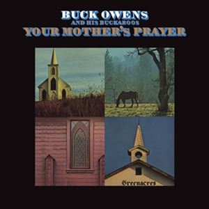 UPC 0810075110371 Buck Owens / Buck Aroos / Your Mother's Prayer CD・DVD 画像