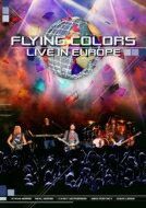 UPC 0819873010289 Flying Colors / Live In Europe CD・DVD 画像