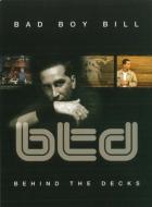 UPC 0820997103191 Bad Boy Bill / Behind The Decks CD・DVD 画像