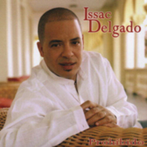 UPC 0824536069627 Prohibido / Isaac Delgado CD・DVD 画像