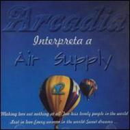 UPC 0825083108722 Arcadia Interpreta a Air Supply / Arcadia CD・DVD 画像