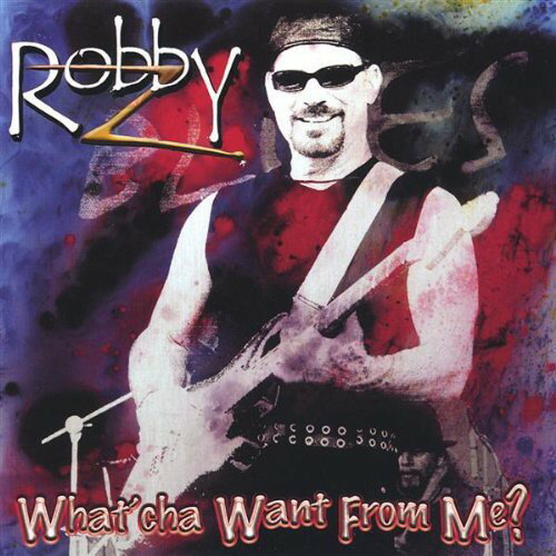 UPC 0825346457529 What’cha Want from Me？ RobbyZ CD・DVD 画像