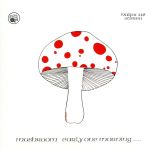 UPC 0827010005326 Early One Morning / Mushroom CD・DVD 画像