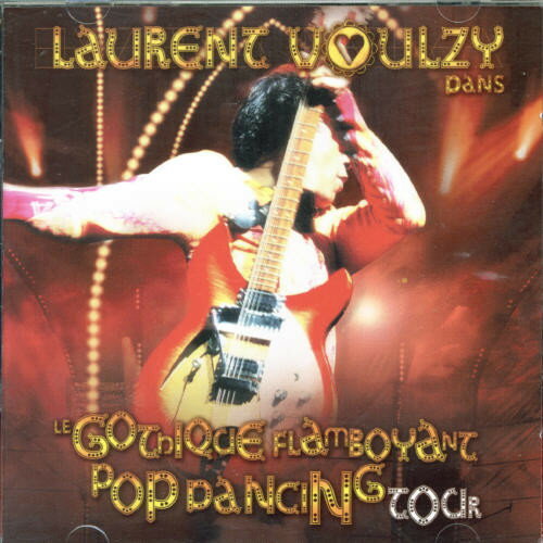 UPC 0828766352320 Gothique Flamboyant Pop Dancing Tour / Laurent Voulzy CD・DVD 画像