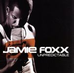 UPC 0828767304922 Jamie Foxx ジェイミーフォックス / Unpredictable 輸入盤 CD・DVD 画像