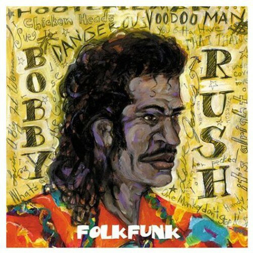 UPC 0829070100126 Bobby Rush / Folkfunk 輸入盤 CD・DVD 画像