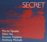 UPC 0832929000324 Martin Speake / Nikki Iles / Duncan Hopkins / Anthony Michelli / Secret 輸入盤 CD・DVD 画像