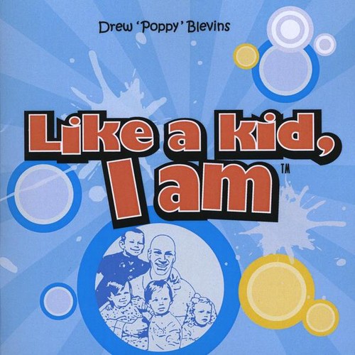 UPC 0844553024638 Like a Kid I Am DrewPoppyBlevins CD・DVD 画像