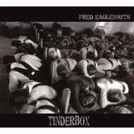 UPC 0880259001429 Fred Eaglesmith / Tinderbox 輸入盤 CD・DVD 画像