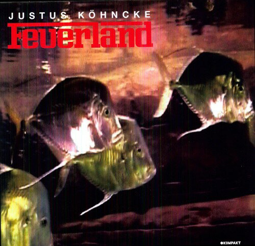 UPC 0880319033315 Feuerland (12 inch Analog) / Justus Kohncke CD・DVD 画像