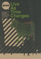 UPC 0881131000639 Live As Time Changes CD・DVD 画像