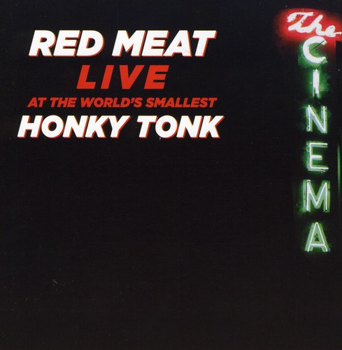 UPC 0884501362429 Live at the World’s Smallest Honky Tonk RedMeat CD・DVD 画像