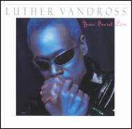UPC 0886972373928 Your Secret Love / Luther Vandross CD・DVD 画像