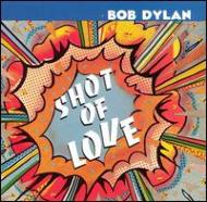 UPC 0886972382326 Bob Dylan ボブディラン / Shot Of Love 輸入盤 CD・DVD 画像