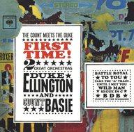UPC 0886972384023 Duke Ellington / Count Basie / First Time: Count Meets The Duke 輸入盤 CD・DVD 画像