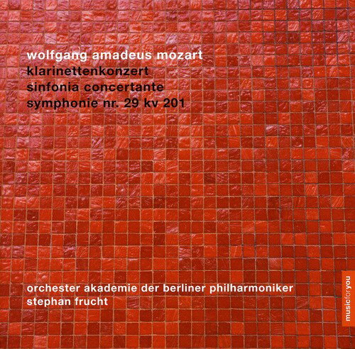 UPC 0886976858223 Mozart： Klarinettenkonzert ＆ Sinfonien StephanFrucht CD・DVD 画像