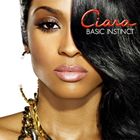 UPC 0886977209222 Ciara シアラ / Basic Instinct 輸入盤 CD・DVD 画像