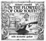 UPC 0894807002035 Richard Crandell / In The Flower Of Our Youth CD・DVD 画像